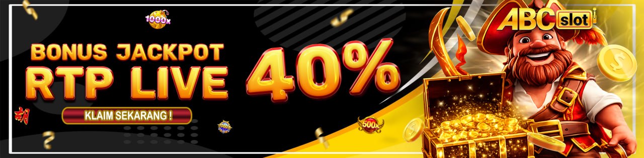 BONUS RTP 40% ABCSLOT
